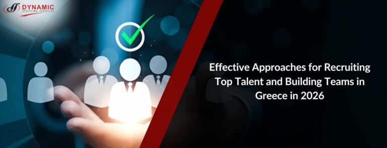 Effective Approaches for Recruiting Top Talent and Building Teams in Greece in 2026