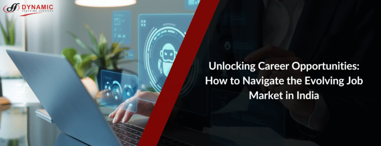 Unlocking Career Opportunities: How to Navigate the Evolving Job Market in India