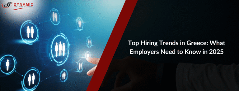 Top Hiring Trends in Greece: What Employers Need to Know in 2025