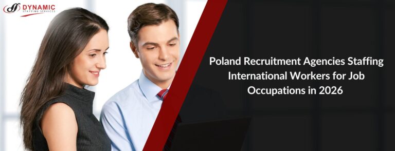 Poland Recruitment Agencies Staffing International Workers for Job Occupations in 2026 