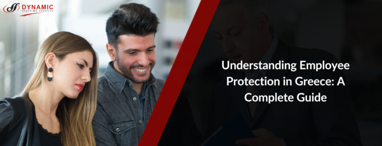 Understanding Employee Protection in Greece: A Complete Guide
