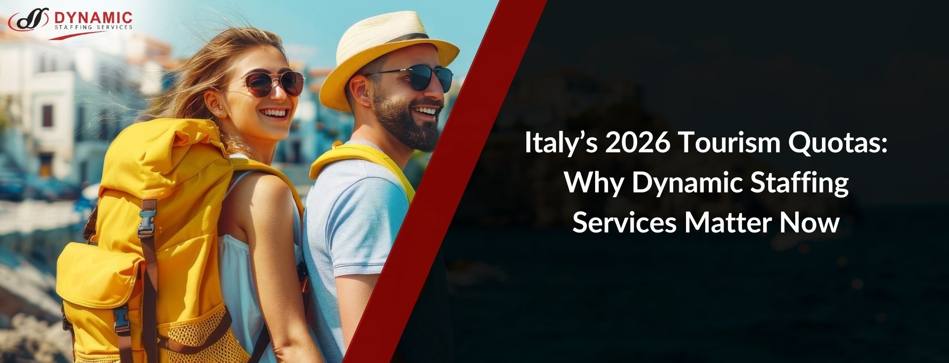 Italy’s 2026 Tourism Quotas: Why Dynamic Staffing Services Matter Now