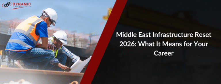 Middle East Infrastructure Reset 2026: What It Means for Your Career