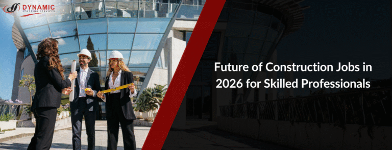 Future of Construction Jobs in 2026 for Skilled Professionals
