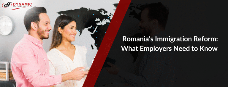 Romania’s Immigration Reform: What Employers Need to Know 